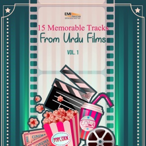 15 Memorable Tracks from Urdu Films, Vol. 01