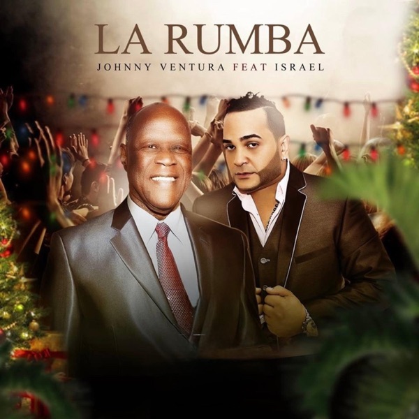 La Rumba (feat. Johnny Ventura)