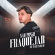 Não Posso Fraquejar Single