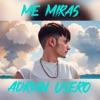 Me Miras - Single