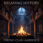 Viking Clan Ambience - Relaxing History