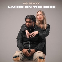 Living On The Edge - Single - AG BLAXX