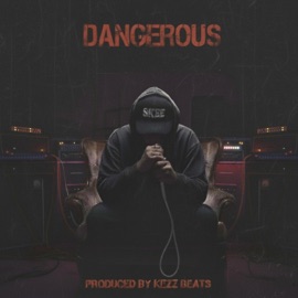 Dangerous Skee & Kezz Beats