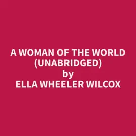 A Woman of the World (Unabridged)