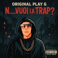 N.... Vuoi La Trap - Single - Originalplayg
