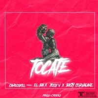Tocate - Single - Camiloskill, Criss J., Basty Corvalan & El Bai