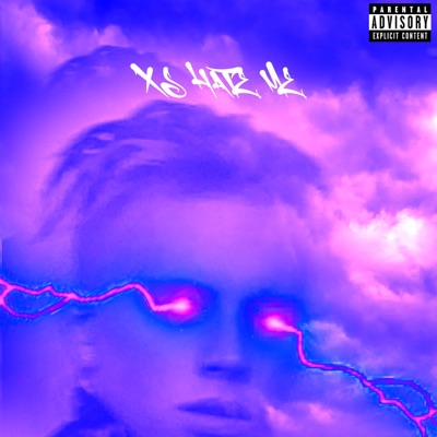 X's Hate Me - Single