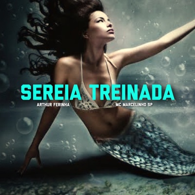 Sereia Treinada - Single