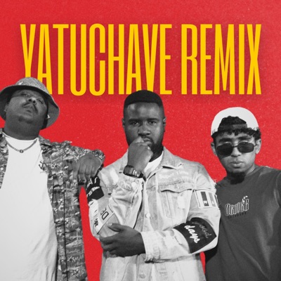 Yatuchave (feat. Szero & Thetruth.) [Remix] - Single