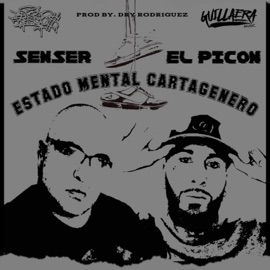Cartagena Estado Mental (feat. Senser & Dry Rodriguez) El Picon