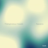 heavens - Single - boredr, Thelophobos & hoseki