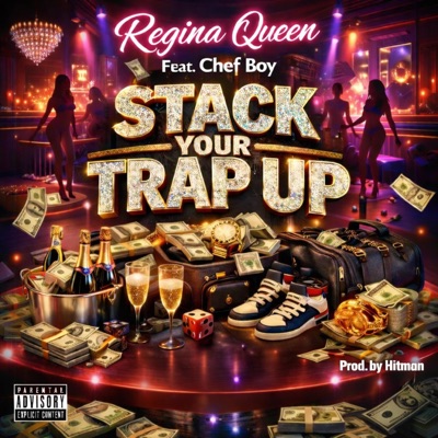 Stack Your Trap Up (feat. Chef Boy) - Single