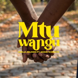 Mtu Wangu (feat. Emma Cheruto) Umoja Sounds