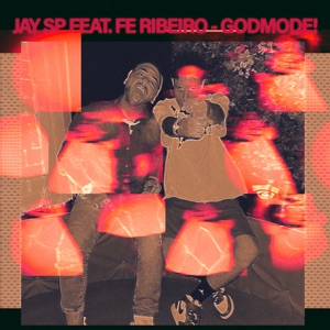 Godmode! (feat. Fe ribeiro)