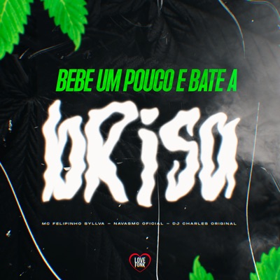 Bebe um Pouco e Bate a Brisa - Single