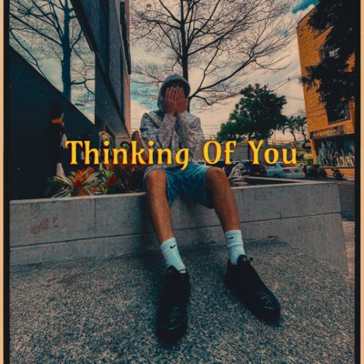 Thinking of You - Single
