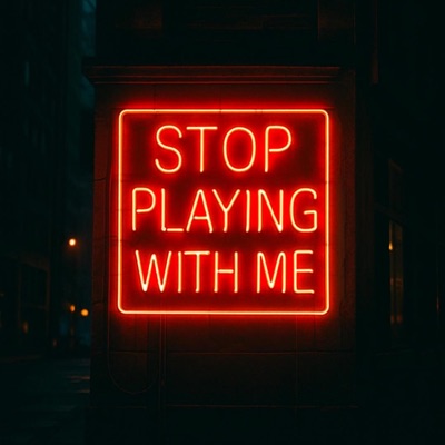 Stop playin with me - Single