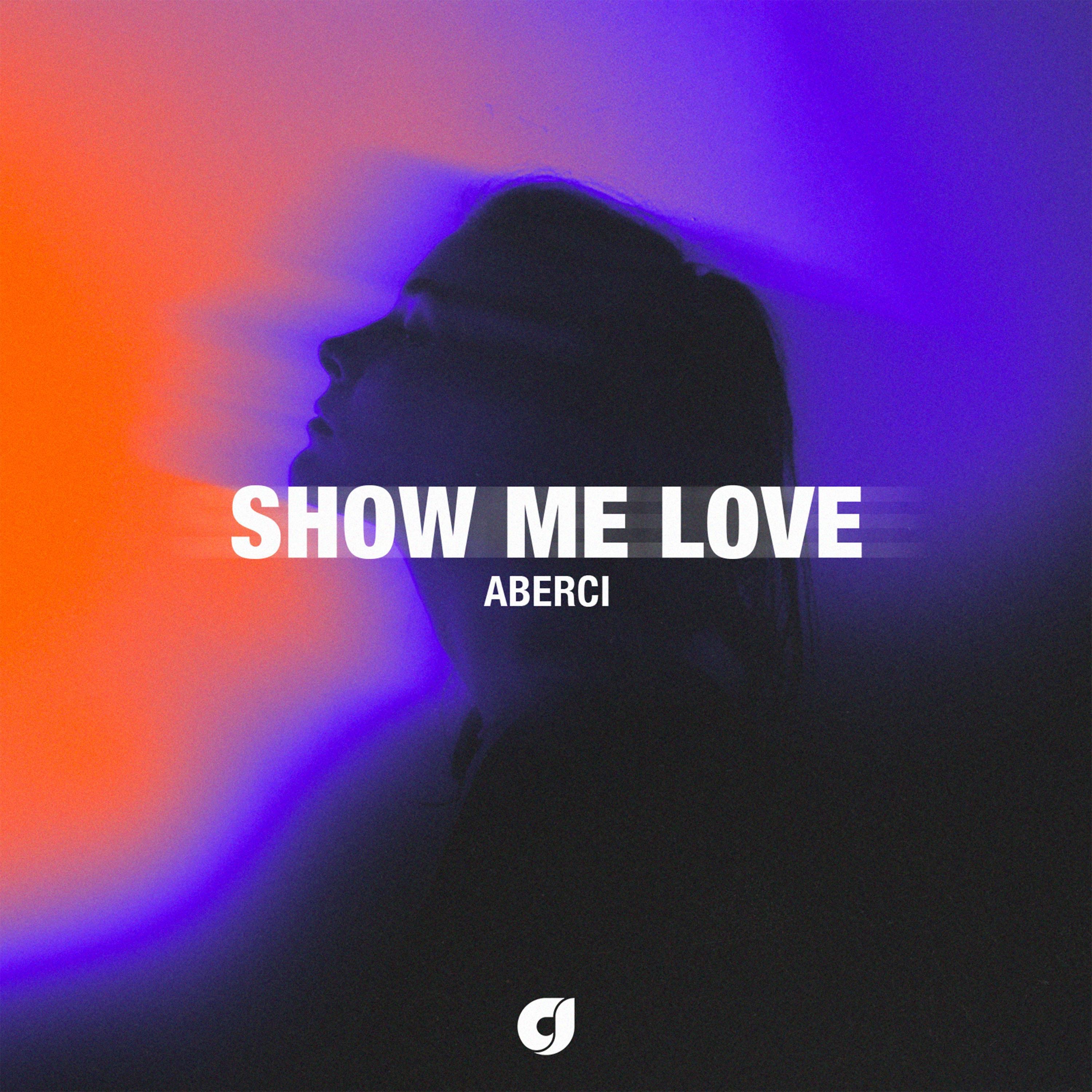 Show Me Love - Single