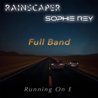 Running On E (The Band) - Single - Rainscaper & Sophie Rey