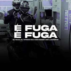 É Fuga, É Fuga
