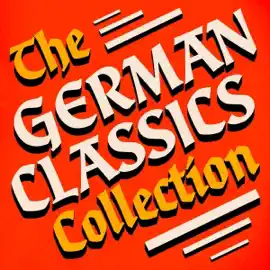 The German Classics Collection: All Quiet on the Western Front, Beyond Good and Evil, Buddenbrooks, Grimm Fairy Tales, Steppenwolf, The Castle, The Magic Mountain (Unabridged)