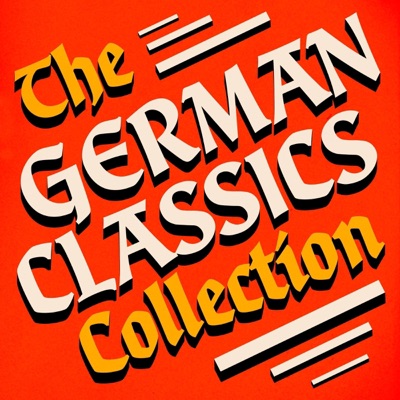 The German Classics Collection: All Quiet on the Western Front, Beyond Good and Evil, Buddenbrooks, Grimm Fairy Tales, Steppenwolf, The Castle, The Magic Mountain (Unabridged)