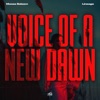 Voice of a New Dawn