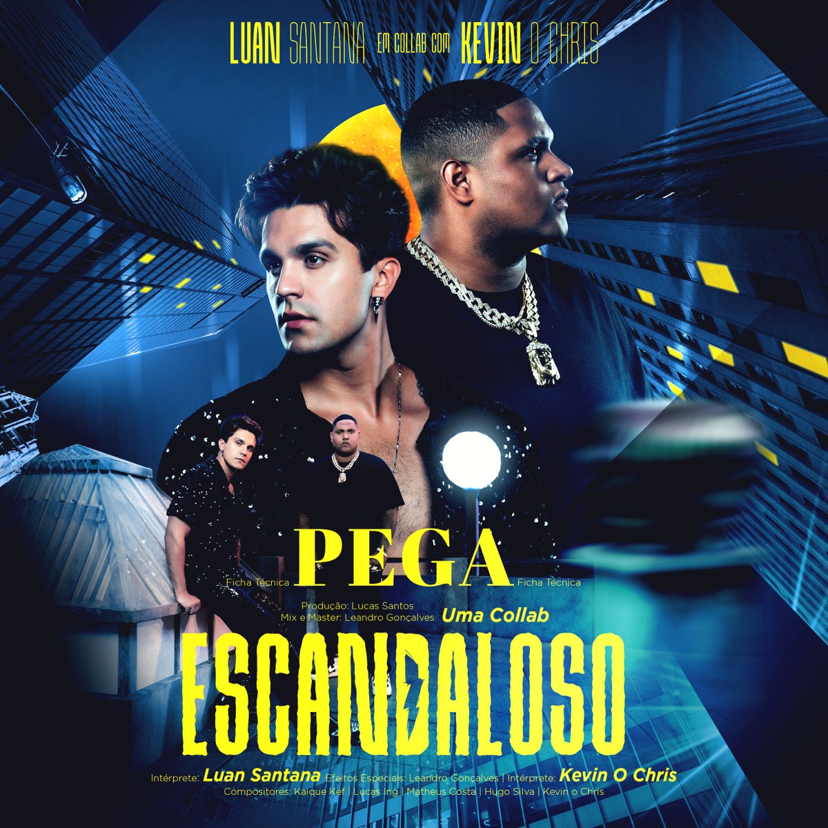 PEGA ESCANDALOSO - Single - Album by Luan Santana & MC Kevin O Chris - Apple Music