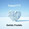 FakeU7777 - Gelido Freddo