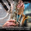Henri Sauguet Alentours saxophoniques: I. Tempo di marcia allegro Bornkamp & Friends Play Henri Sauguet