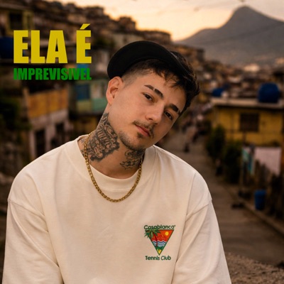 Ela É Imprevisivel (remix) - Single