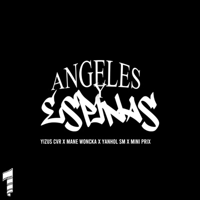 Ángeles y Espinas (feat. Yanhol Sm) - Single