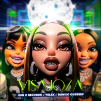 Visajoza - Single - Gen Z Records, Yelex & Danilo Quessep