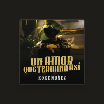 Listen to Koke Nuñez, watch music videos, read bio, see tour dates & more!
