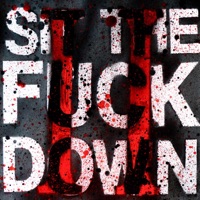 Sit The F**k Down II - Single - The Inglorious Poet, B-Lash & Reef the Lost Cauze