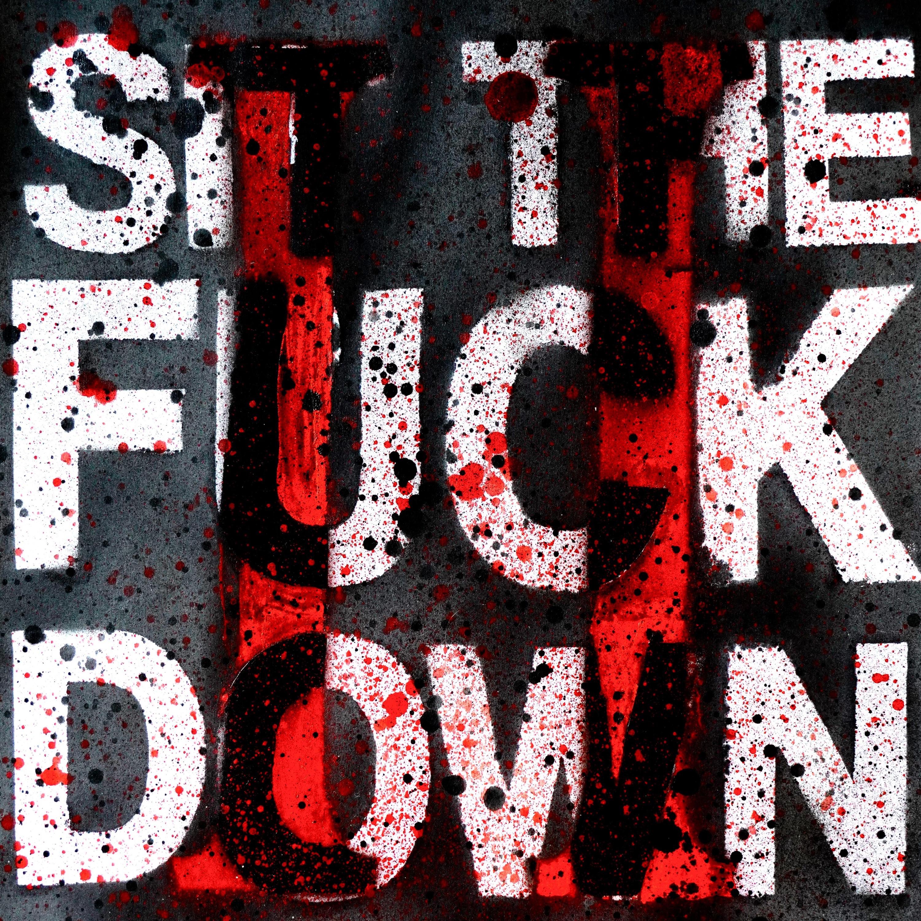 Sit The Fuck Down II - Single