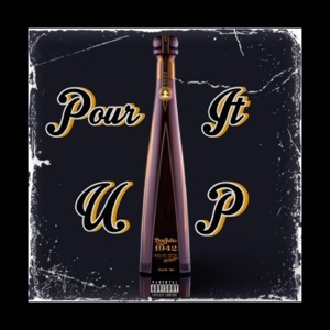 Pour It Up (feat. CeeMP)