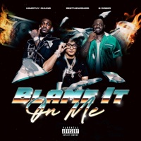 Blame It On Me (feat. Zeethewizard & B.Rob) - Single - Himothy Chung