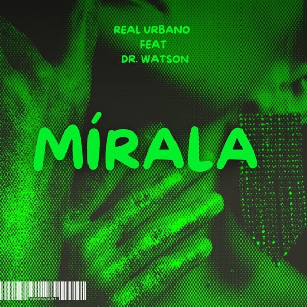 MÍRALA (feat. Real Urbano)