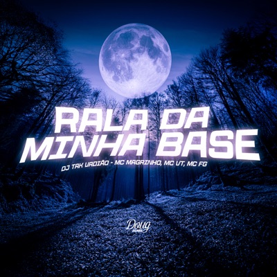 Rala da Minha Base - Single