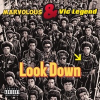 Look Down (feat. Vic Legend) - Single - Marvolous