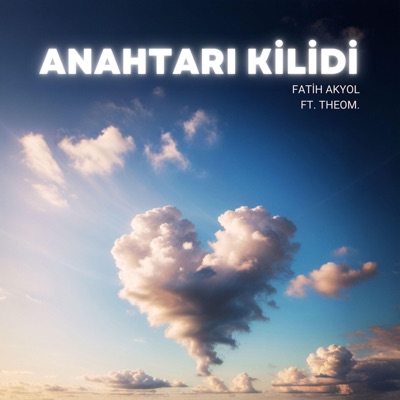 Anahtarı Kilidi (feat. TheoM.) - Single