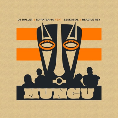 Mungu (feat. Leskosol & Reagile Rey) - Single