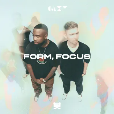 Ascolta 'Form, Focus' di GLXY