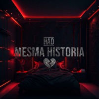 Mesma Historia - Single - Had