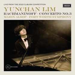 Rachmaninoff: Piano Concerto No. 3 (Live from the 2022 Cliburn Competition) - Yunchan Lim, Fort Worth Symphony Orchestra &amp; Marin Alsop Cover Art