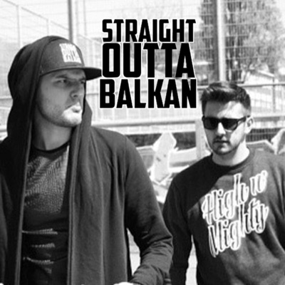 Straight Outta Balkan - Single