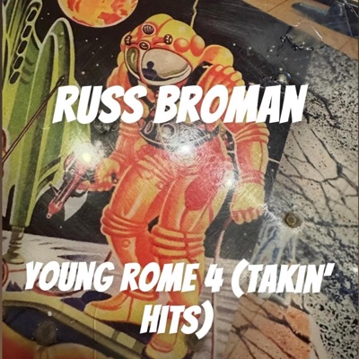 Young Rome 4 (Takin Hits) - Single