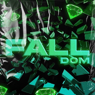FALL (feat. DOM) - Single
