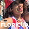 There You Go (Floricua) - Single